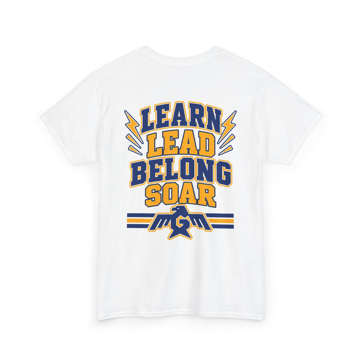 We Are Gardiner Thunderbirds - Learn Lead Belong Soar Unisex Cotton Tee Shirt