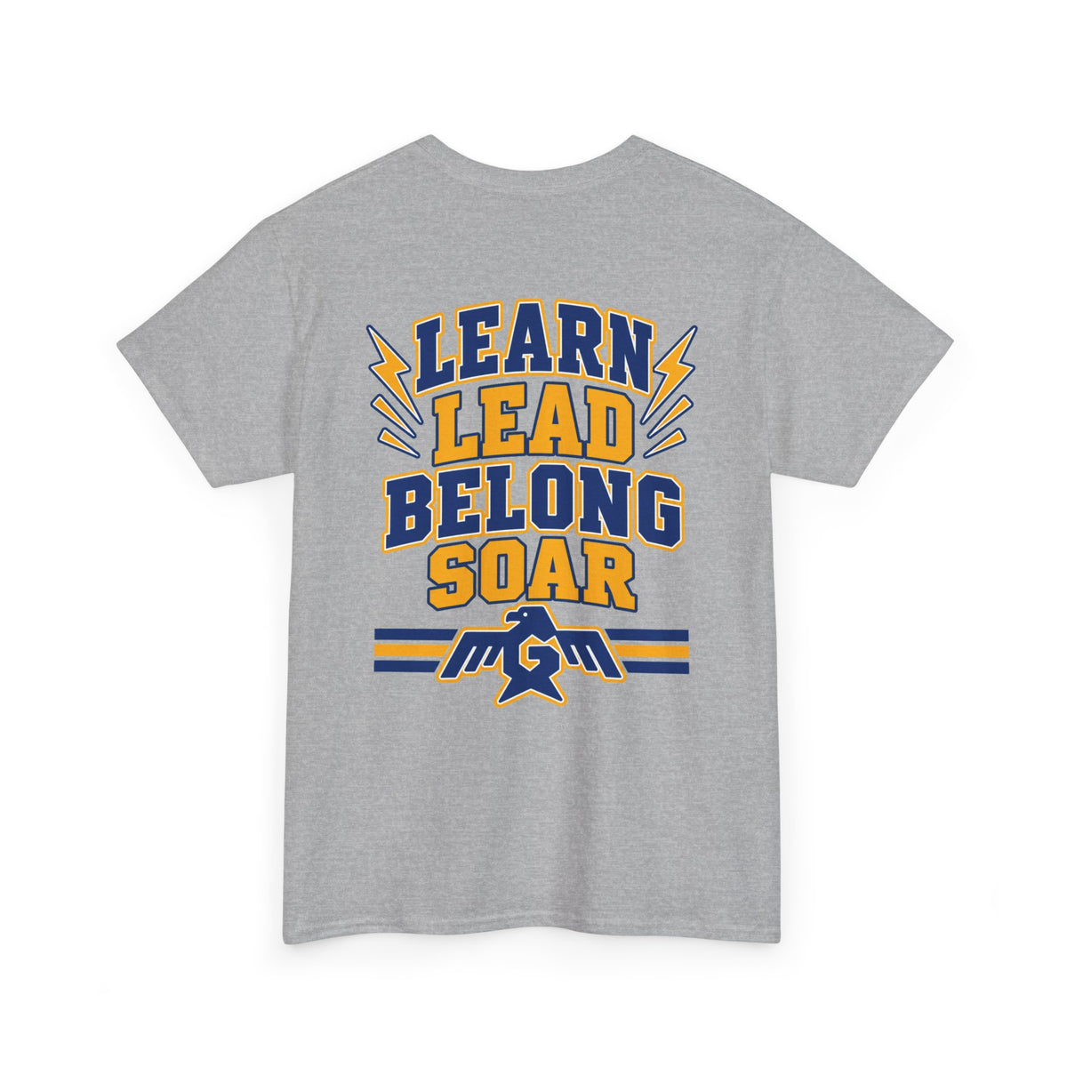 We Are Gardiner Thunderbirds - Learn Lead Belong Soar Unisex Cotton Tee Shirt