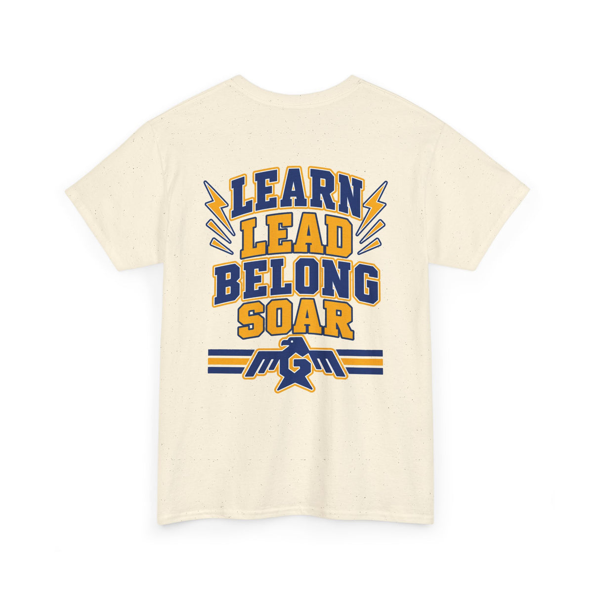 We Are Gardiner Thunderbirds - Learn Lead Belong Soar Unisex Cotton Tee Shirt